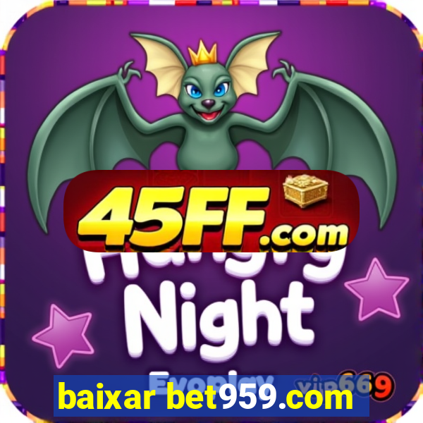 baixar bet959.com